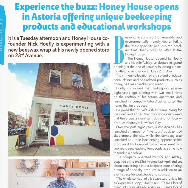 Boro Magazine - Experience the buzz: Honey House opens in Astoria offering unique bee keeping products and educational workshops