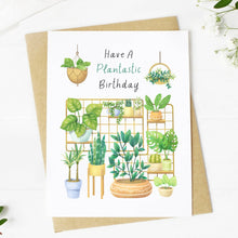 Load image into Gallery viewer, &quot;Have A Plantastic Birthday&quot; Greeting Card